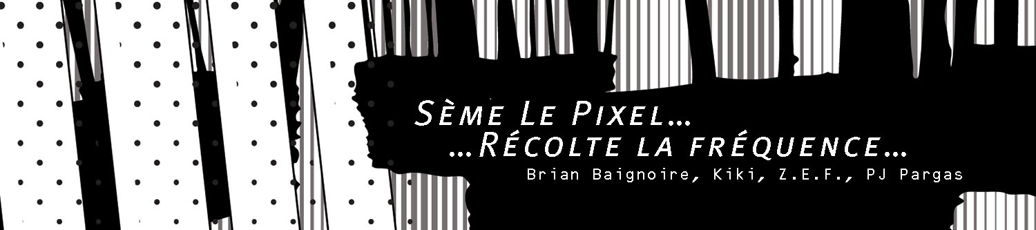 Qui sème le pixel récolte la fréquence